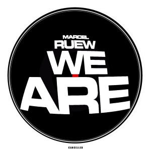 Dengarkan lagu We Are (Kellerbeats Remix) nyanyian MARCEL RUEW dengan lirik