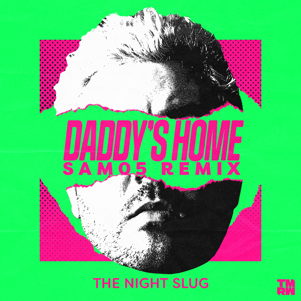 Daddy's Home (SAMO5 Remix)