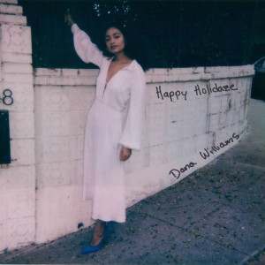 Listen to Happy Holidaze song with lyrics from Dana Williams