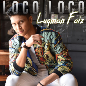 Luqman Faiz的專輯Loco Loco