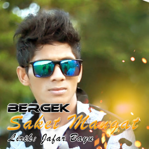 BERGEK的專輯Sakat Mangat 2