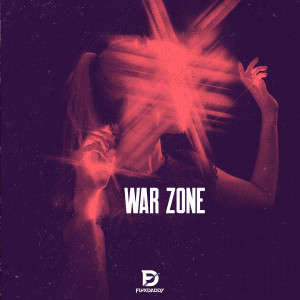FluxDaddy的專輯War Zone