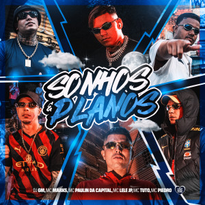 收聽DJ GM的Sonhos e Planos (Explicit)歌詞歌曲