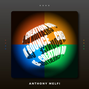 Listen to Creation Bounce song with lyrics from Anthony Melfi