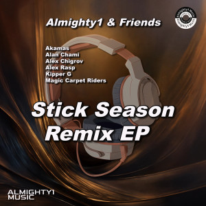 收聽ALMIGHTY1的Stick Season (Magic Carpet Riders Sticky Remix)歌詞歌曲