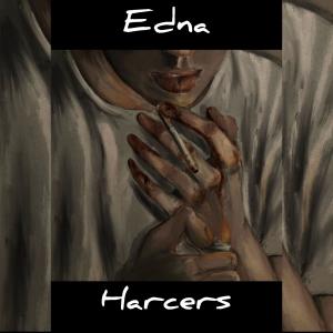 Edna的專輯Harcers (Explicit)