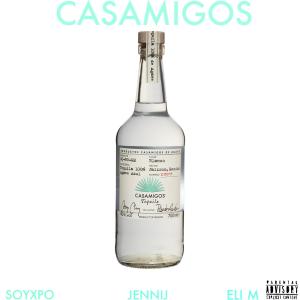 ดาวน์โหลดและฟังเพลง CASAMIGOS (Special version) (feat. Jenni J & ELI M) (Explicit) พร้อมเนื้อเพลงจาก Soyxpo