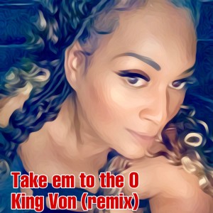 อัลบัม Take em back to the O (R.I.P King Von) (Explicit) ศิลปิน FWD