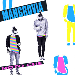 Mangrovia的专辑Noto che