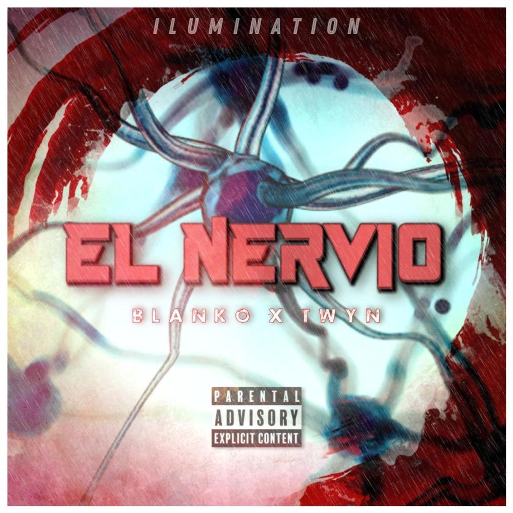 El Nervio (feat. Twyn) (Explicit)