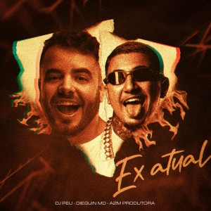 Listen to Ex Atual song with lyrics from DieguinMd
