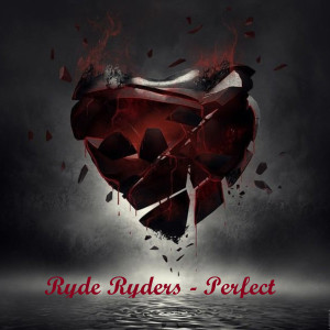 收聽Ryde Ryders的Perfect歌詞歌曲