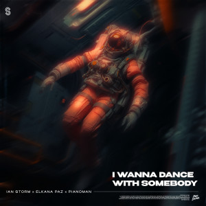 收聽Ian Storm的I Wanna Dance With Somebody歌詞歌曲