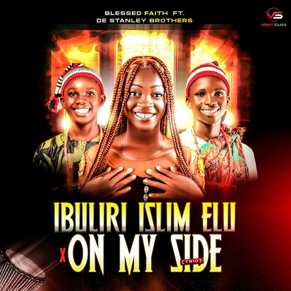 Ibuliri Isim Elu x On My Side (feat. De Stanley Brothers)