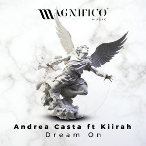 Andrea Casta的專輯Dream On (feat. Kiirah)