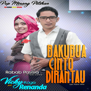 Listen to Bakubau Cinto DiRantau song with lyrics from Vicky Koga