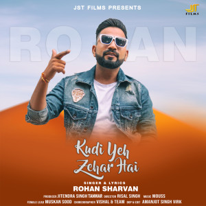 Album Kudi Yeh Zehar Hai from Rohan Sharvan