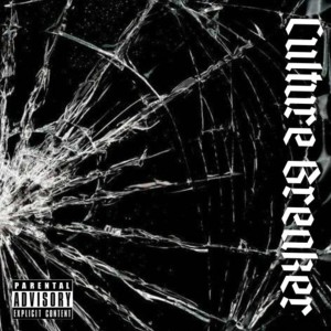 Album CULTURE BREAKER (Explicit) from 