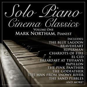 Album Solo Piano Cinema Classics Vol. 1 from Mark Northam