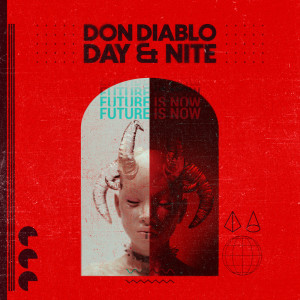 ดาวน์โหลดและฟังเพลง Day & Nite พร้อมเนื้อเพลงจาก Don Diablo