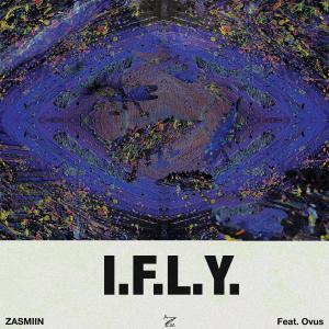 ดาวน์โหลดและฟังเพลง I.F.L.Y. (feat. Ovus) พร้อมเนื้อเพลงจาก ZASMIIN
