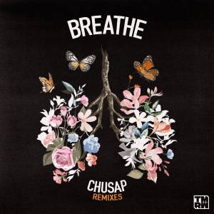 收聽Chusap的Breathe (Dr. Bazil Remix)歌詞歌曲