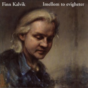 Album Imellom to Evigheter oleh Finn Kalvik