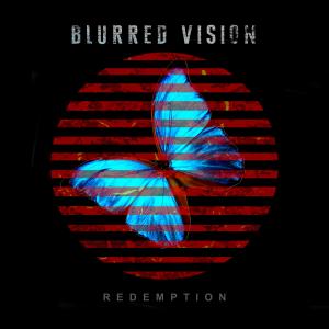 ดาวน์โหลดและฟังเพลง Redemption พร้อมเนื้อเพลงจาก Blurred Vision