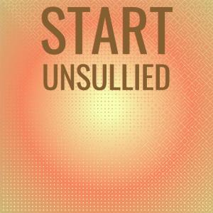 Various Artists的專輯Start Unsullied