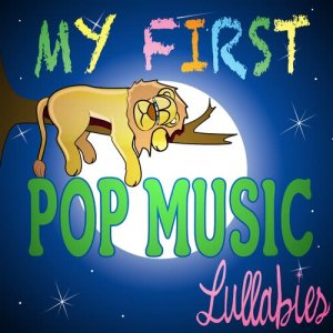 Lullaby Kid Biz的專輯My First Pop Music Lullabies