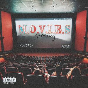 Album Movies (Explicit) from Str3tch