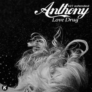 Album Love Drug (K21 Extended) from 