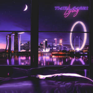 Album Lying oleh THRILLCHASER