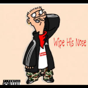 Album Wipe His Nose (feat. Trell) (Explicit) oleh Trell