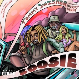 ดาวน์โหลดและฟังเพลง Boosie (feat. Whookilledkenny) (Explicit) พร้อมเนื้อเพลงจาก Tommy Swisher