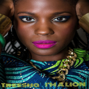 ดาวน์โหลดและฟังเพลง I'm a Lion พร้อมเนื้อเพลงจาก Treesha