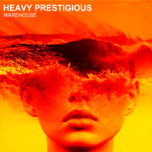 Heavy Prestigious的專輯Warehouse