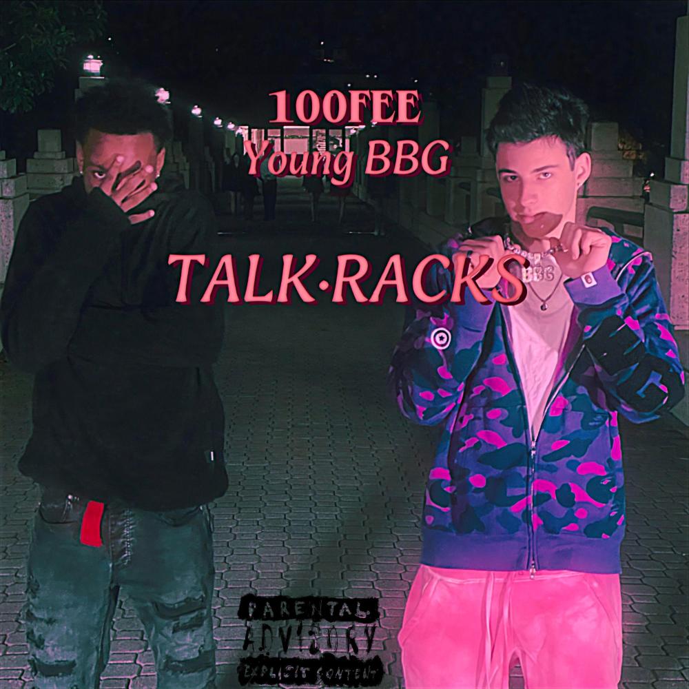 Talk Racks (feat. Young BBG) (Explicit)