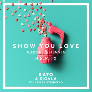 收聽KATO的Show You Love (Martin Jensen Remix)歌詞歌曲