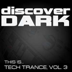 Album This Is... Tech Trance, Vol. 3. from Various Artists