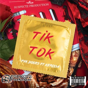 收聽Fya Doops的Tik Tok (Radio Edit)歌詞歌曲