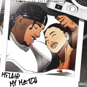 Album My Match (Explicit) from M-Flair
