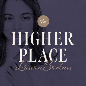 Laura Bretan的專輯Higher Place