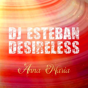 收聽DJ Esteban的ANNA MARIA (Version instrumentale)歌詞歌曲
