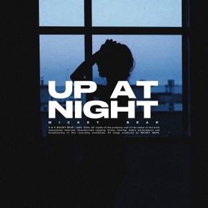 Album Up At Night from MICKEY BEAR