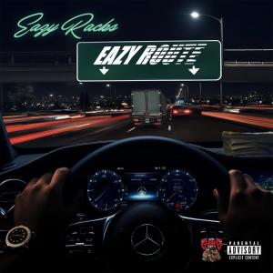 Album Eazy Route (Explicit) from Eazy Racks