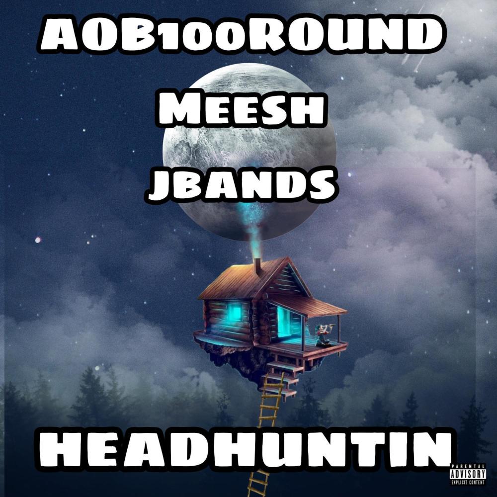 Head Huntin (Explicit)