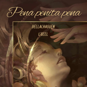 ดาวน์โหลดและฟังเพลง Pena Penita Pena พร้อมเนื้อเพลงจาก L'Beel