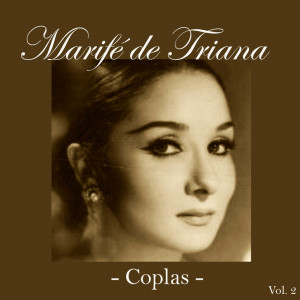 อัลบัม Marifé de Triana-Coplas, Vol. 2 ศิลปิน Marifé De Triana