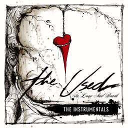 อัลบัม In Love And Death Instrumentals ศิลปิน The Used